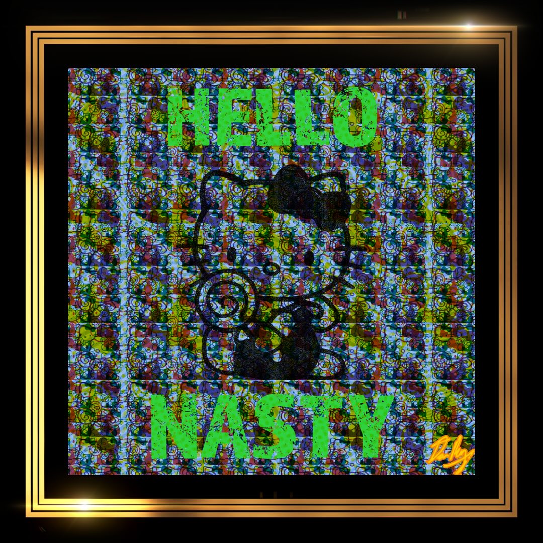 hello nasty